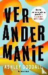Goodall, Ashley - Verandermanie