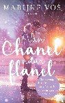 Vos, Marijke - Van Chanel naar flanel