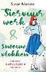 Muskee, Susan - Siervuurwerk en sneeuwvlokken