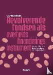 Waarde, V.A. van - Revolverende fondsen als overheidsfinancieringsinstrument