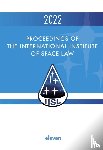  - Proceedings of the International Institute of Space Law 2022