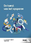 Kop, Nicolien, Boxem, Geke van, Hulshof, Ruud - De kunst van het opsporen