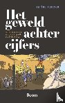 Janssen, Janine - Het geweld achter cijfers