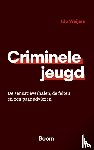 Weijers, Ido - Criminele jeugd