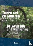Uhm, Daan van - Tussen wet en wildernis