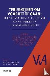  - Terugkijken om vooruit te gaan