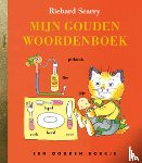 Scarry, R. - Mijn Goudenwoordenboek