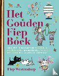 Westendorp, Fiep, Hoekstra, Han G., Bouhuys, Mies, Voort, Hans van der - Het Gouden Fiep boek