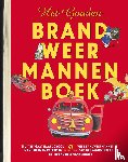 Wise Brown, Margaret, Tacher Hurd, Edith, Parsons, Virgina, Tellegen, Toon, Straaten, Harmen van - Het Gouden Brandweermannenboek