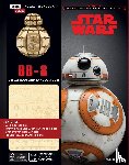 Lucas, George - Star Wars BB-8 Deluxe Boek met houten model BB-8