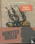 Bakels, Jet, Boer, Anne-Marie - Monsterdieren - Fabels & feiten