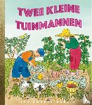 Wise Brown, Margaret, Thacher Hurd, Edith - Twee kleine tuinmannen