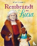 Freeman, Mylo - Rembrandt en Lucia