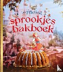Broek, Rutger van den, Haayema, Mark - Het Efteling-sprookjesbakboek
