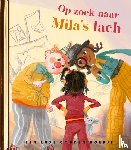 Haayema, Mark - Op zoek naar Mila's lach