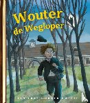 Schutten, Jan Paul - Wouter de wegloper