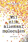 Nielsen, Susin - Wij zijn allemaal moleculen