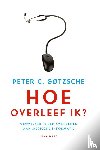 Gotzsche, Peter C. - Hoe overleef ik?