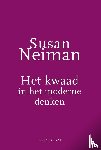 Neiman, Susan - Het kwaad in het moderne denken