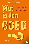 Akkerman, Stevo - Wat is dan goed?