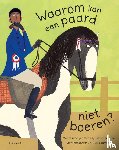 Crumpton, Nick - Waarom kan een paard niet boeren?