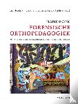 Stams, Geert-Jan, Hendriks, Jan, Asscher, Jessica - Handboek Forensische orthopedagogiek