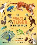 Bittel, Jason - Zo praat je met een tijger ... en andere dieren