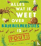 Crumpton, Nick - Alles wat je weet over kriebelbeestjes is FOUT!