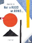 Jutte, Jan - Het is rood en rond…
