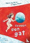 Stein, Mathilde - Gewoon een gat