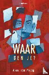 Praag, Anna van - Waar ben je?