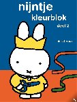 Bruna, Dick - Nijntje kleurblok