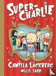 Läckberg, Camilla - Super-Charlie