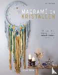 Miller, Rebecca - Macramé en kristallen