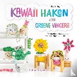 Bradley, Melissa - Kawaii haken voor groene vingers