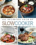 Thompson, Johanna, Bardi, Carla - 100 recepten voor de slowcooker