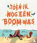 McLaughlin, Eoin - Toen ik nog een boom was