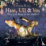 Rayner, Catherine - Haas, Uil & Vos - Wie is er bang in het donker?