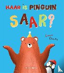 Clarke, Emma - Waar is pinguïn Saar?