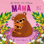 Edwards, Nicola - Jij bent de liefste mama