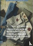  - Objects, Commodities and Material Cultures in the Dutch Republic
