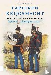 Ketelaar, Eric - Papieren krijgsmacht