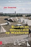 Zwemer, Jan Pieter - Boeren en democratie op Walcheren