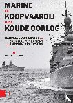 Ooms, Matthijs - Marine en koopvaardij in de Koude Oorlog