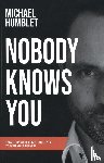 Humblet, Michael - Nobody knows you