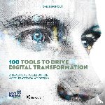 Mohout, Omar - 100 tools to drive digital transformation