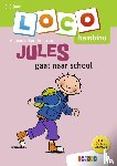 Berebrouckx, Annemie - Loco Bambino Jules gaat naar school