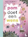 Lieshout, Esther van - pom doet een wens