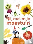 van Spronsen, Elisa - Blij met mijn moestuin