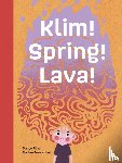 Pijl, Mandy - Klim! Spring! Lava!